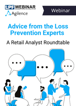 Advice from the Loss Prevention Experts - A Retail Analyst Roundtable 