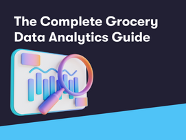 The Complete Grocery Data Analytics Guide