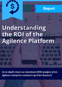 Understanding the ROI of the Agilence Platform